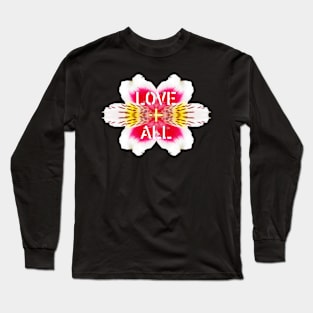 Love All Support Life Humanity Hope Compassion Joy Floral Kaleidoscope Long Sleeve T-Shirt